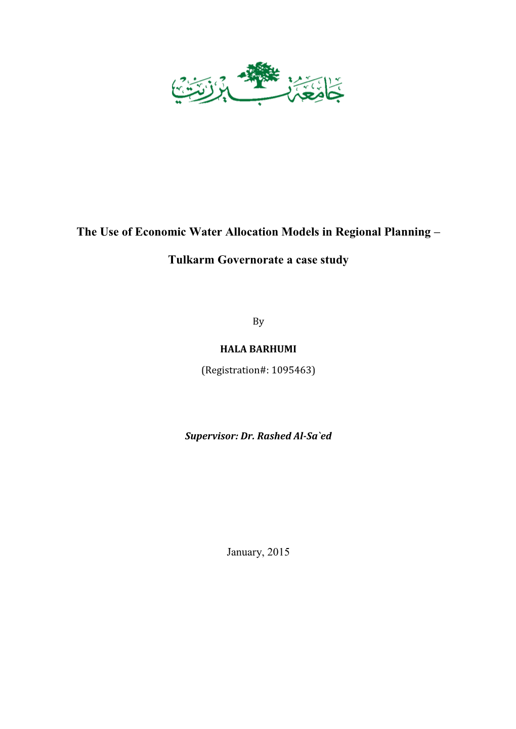 The Use of Economic Water Allocation Models in Regional Planning – Tulkarm Governorate a Case Study