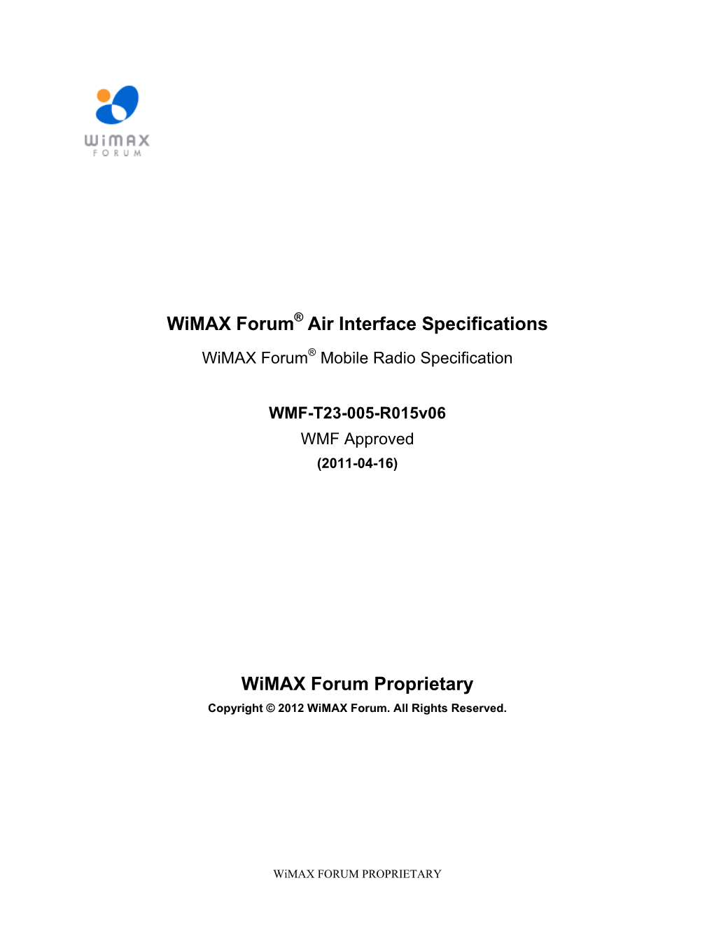 Wimax Forum® Mobile Radio Specification