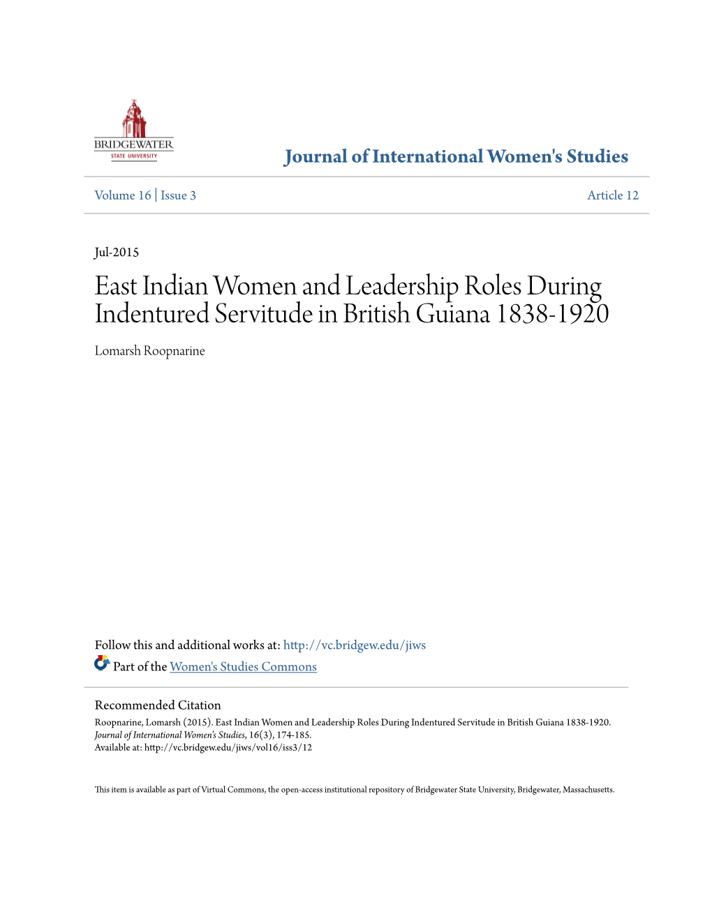 East Indian Women and Leadership Roles During Indentured Servitude in British Guiana 1838-1920 Lomarsh Roopnarine