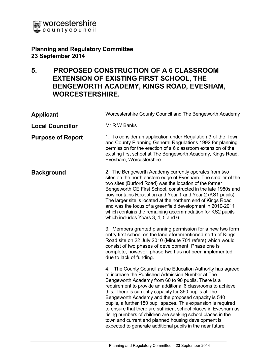 5. Proposed Construction of a 6 Classroom Extension of Existing First School, the Bengeworth Academy, Kings Road, Evesham, Worcestershire