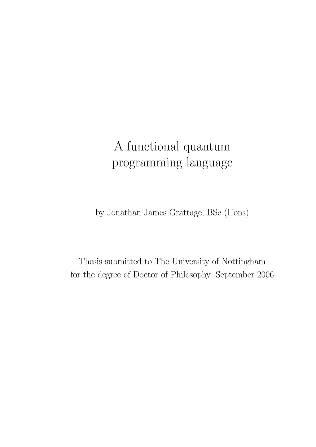 A Functional Quantum Programming Language