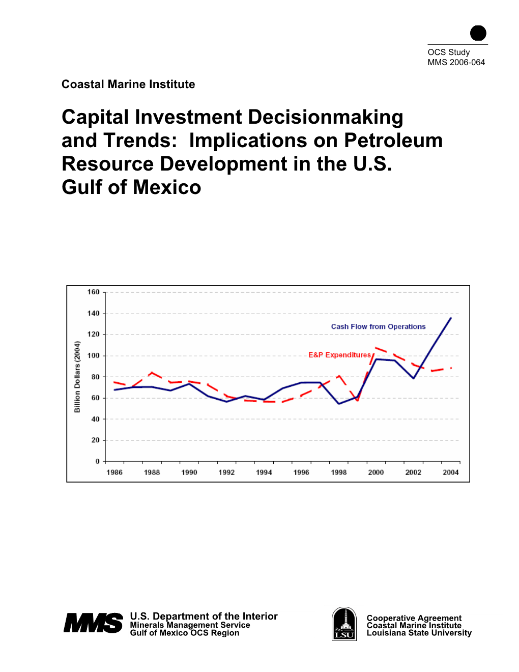 Implications on Petroleum Resource Development in the US Gulf of Mexico