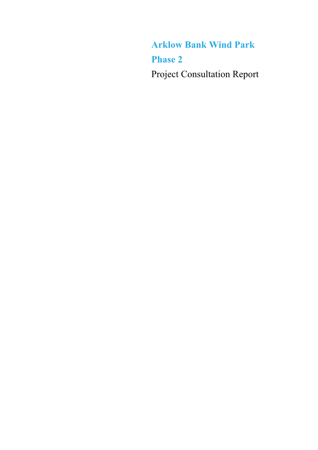 Arklow Bank Wind Park Phase 2 Project Consultation Report