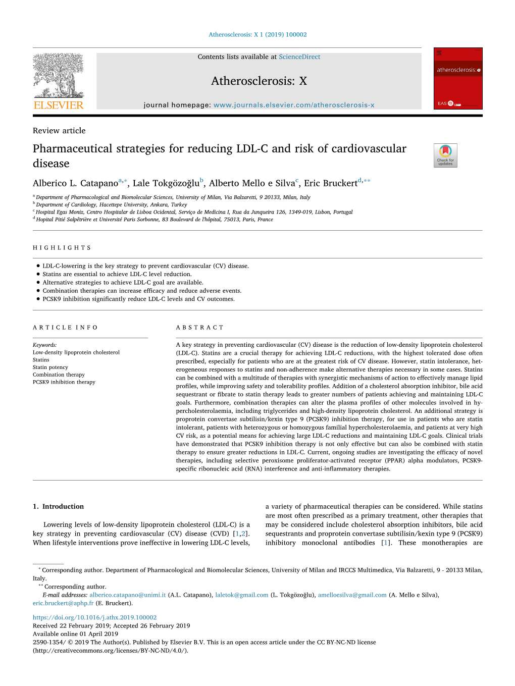 Pharmaceutical Strategies for Reducing LDL-C and Risk of Cardiovascular Disease T