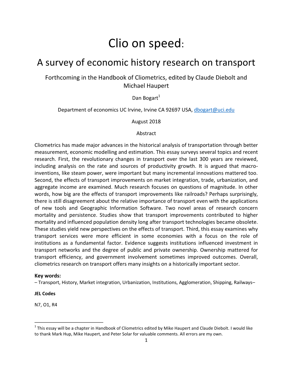 Clio on Speed: a Survey of Economic History Research on Transport Forthcoming in the Handbook of Cliometrics, Edited by Claude Diebolt and Michael Haupert