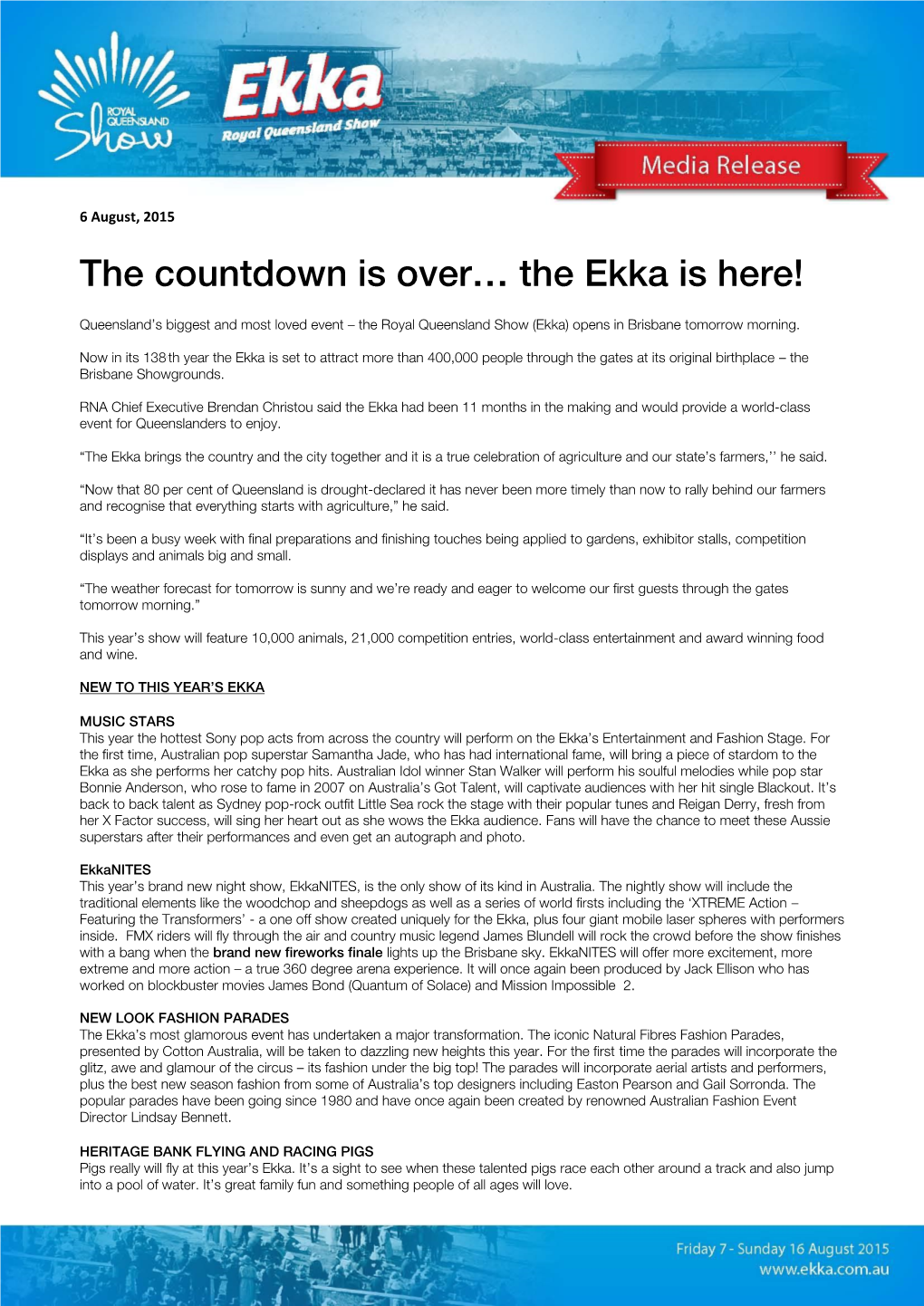 The Countdown Is Over… the Ekka Is Here!