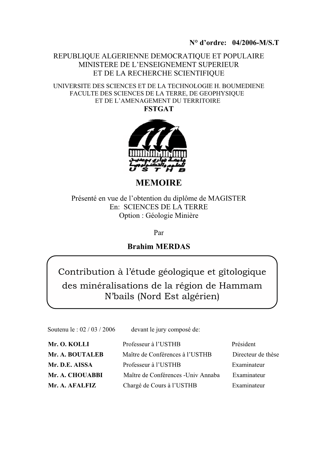 Contribution À L'étude Géologique Et Gîtologique Des Minéralisations De