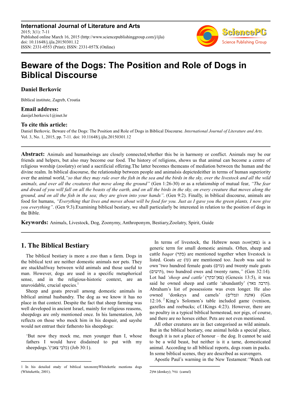Beware of the Dogs: the Position and Role of Dogs in Biblical Discourse