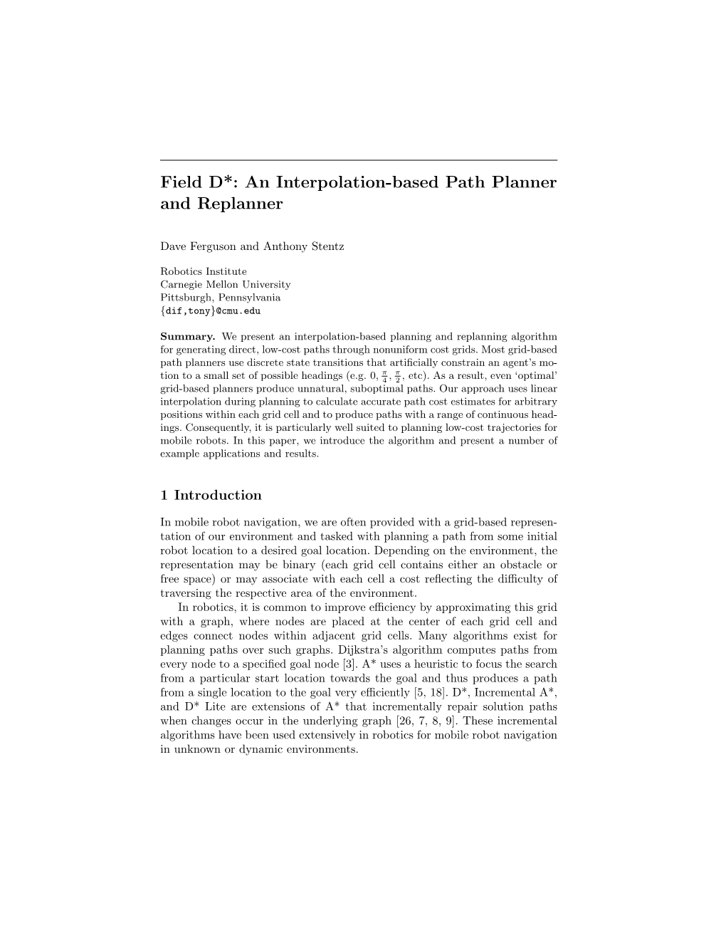 Field D*: an Interpolation-Based Path Planner and Replanner