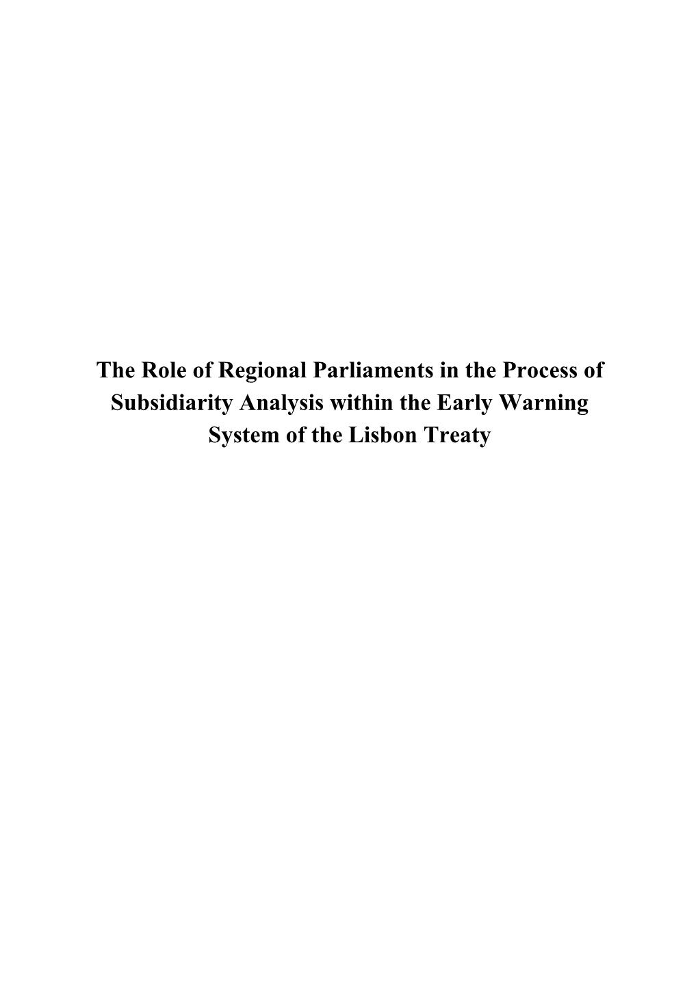The Role of Regional Parliaments in the Process of Subsidiarity Analysis Within the Early Warning System of the Lisbon Treaty