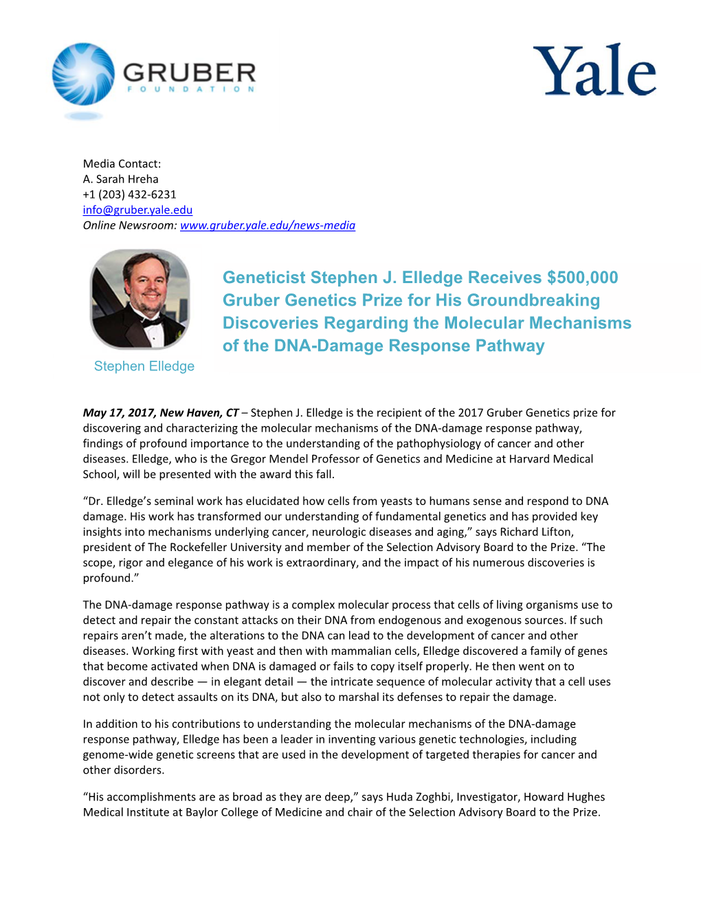 Geneticist Stephen J. Elledge Receives $500,000 Gruber Genetics Prize for His Groundbreaking Discoveries Regarding the M