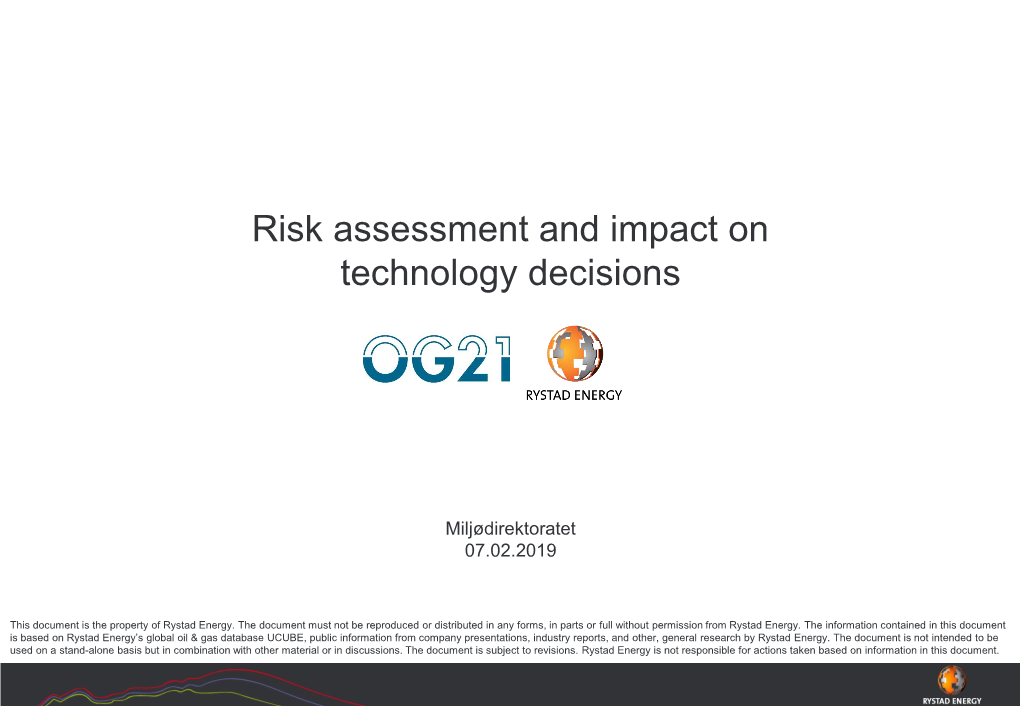 Risk Assessment and Impact on Technology Decisions