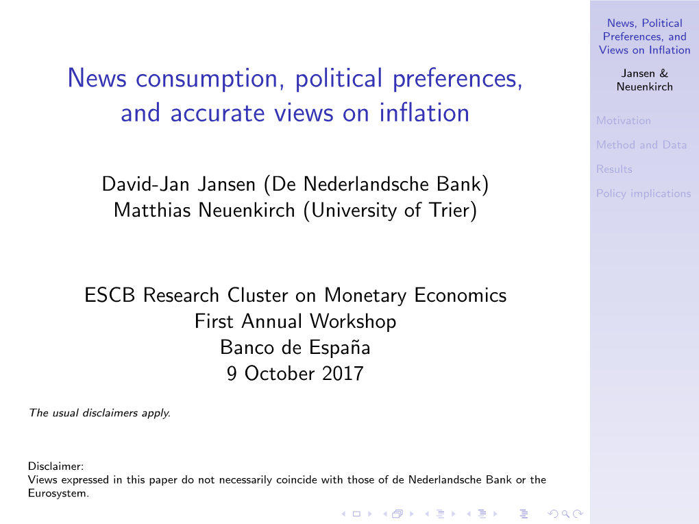 Presentation News Consumption, Political Preferences, and Accurate