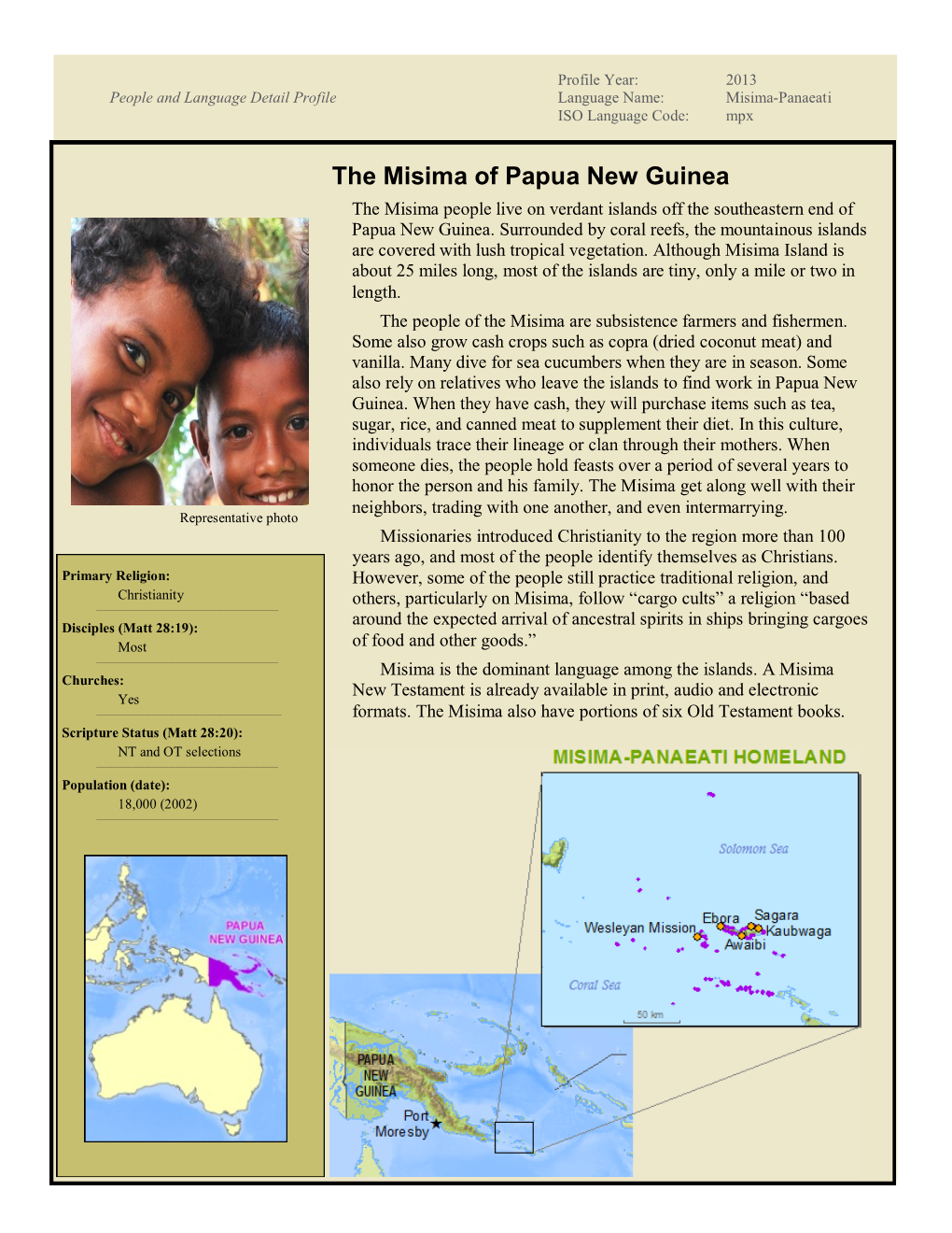 The Misima of Papua New Guinea the Misima People Live on Verdant Islands Off the Southeastern End of Papua New Guinea