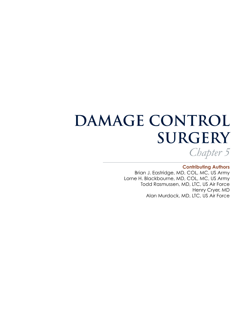 DAMAGE CONTROL SURGERY Chapter 5