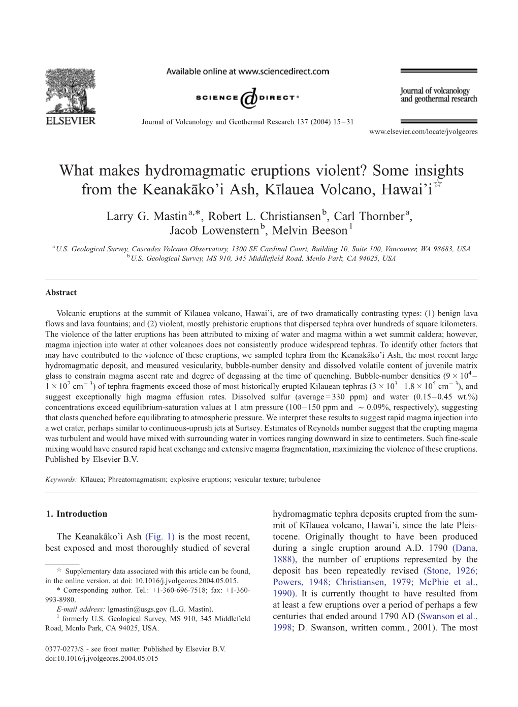 What Makes Hydromagmatic Eruptions Violent? Some Insights from the Keanaka¯Ko’I Ash, Kı¯Lauea Volcano, Hawai’I$ Larry G