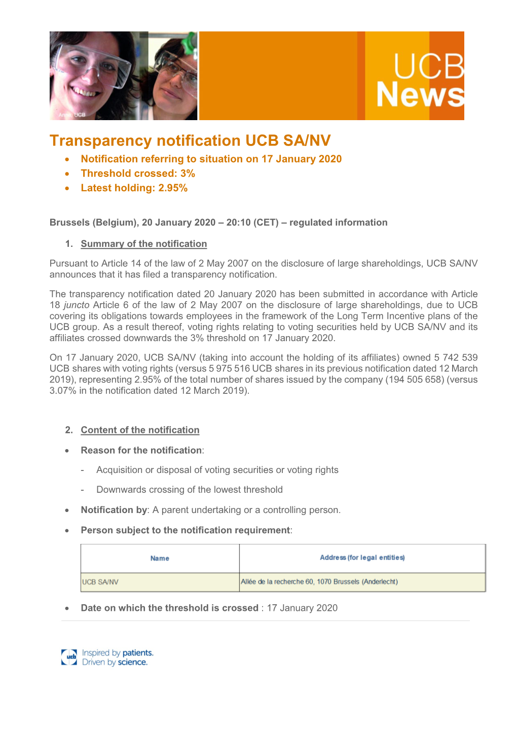 Transparency Notification UCB SA/NV • Notification Referring to Situation on 17 January 2020 • Threshold Crossed: 3% • Latest Holding: 2.95%