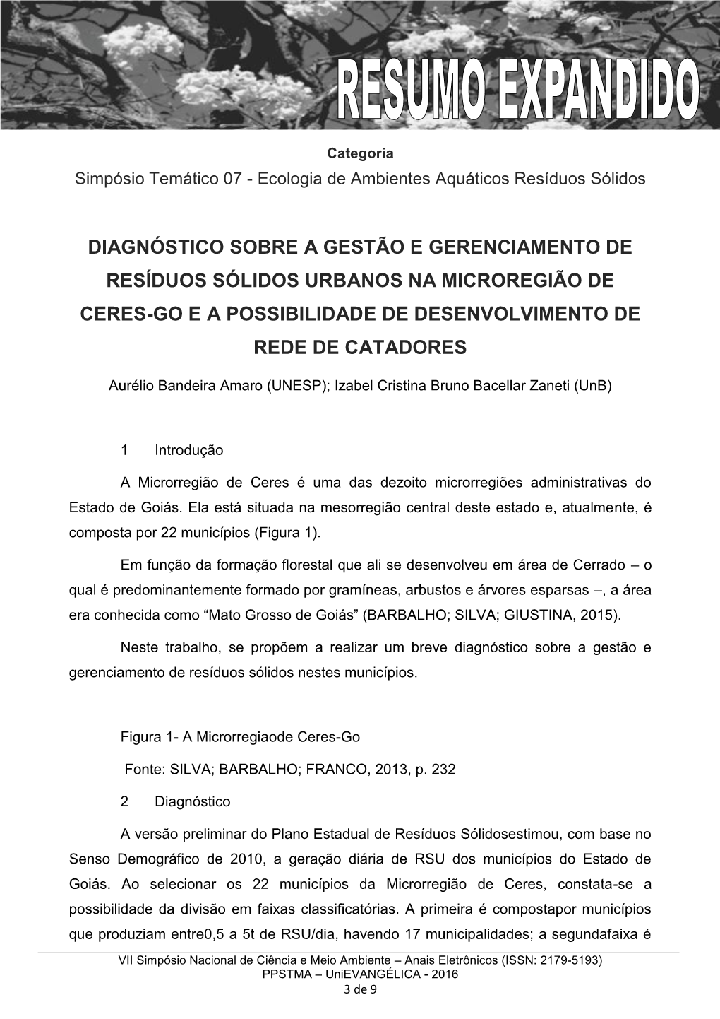 Diagnóstico Sobre a Gestão E Gerenciamento De Resíduos Sólidos Urbanos Na Microregião De Ceres-Go E a Possibilidade De Desenvolvimento De Rede De Catadores