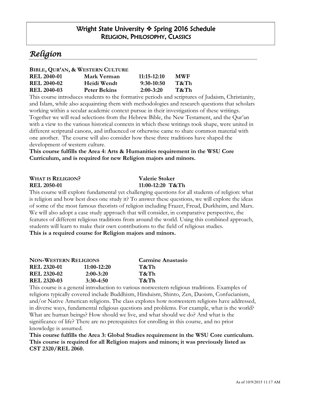 Wright State University  Spring 2016 Schedule RELIGION, PHILOSOPHY, CLASSICS