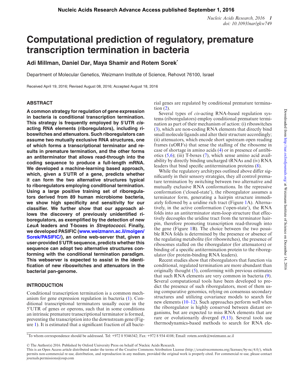 Computational Prediction of Regulatory, Premature Transcription Termination in Bacteria Adi Millman, Daniel Dar, Maya Shamir and Rotem Sorek*
