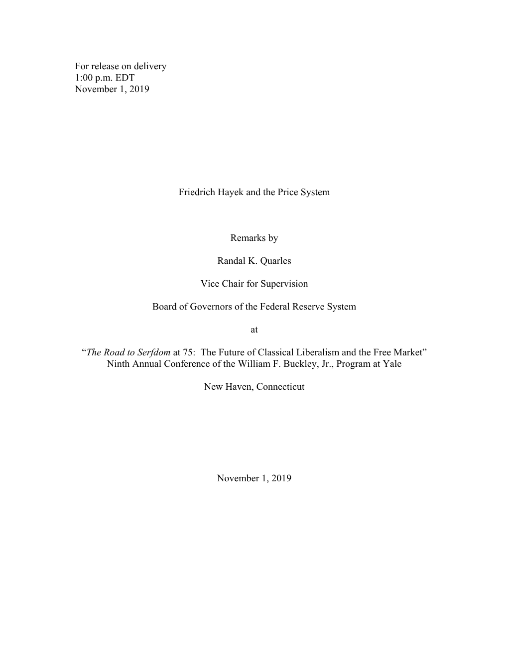 Randal K Quarles: Friedrich Hayek and the Price System