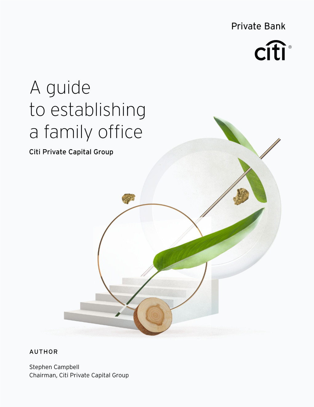 A Guide to Establishing a Family Office Citi Private Capital Group