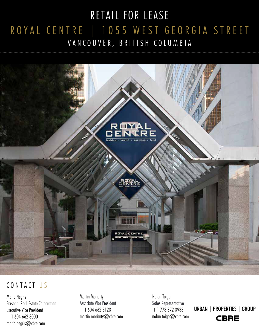 Retail for Lease Royal Centre | 1055 West Georgia Street Vancouver, British Columbia