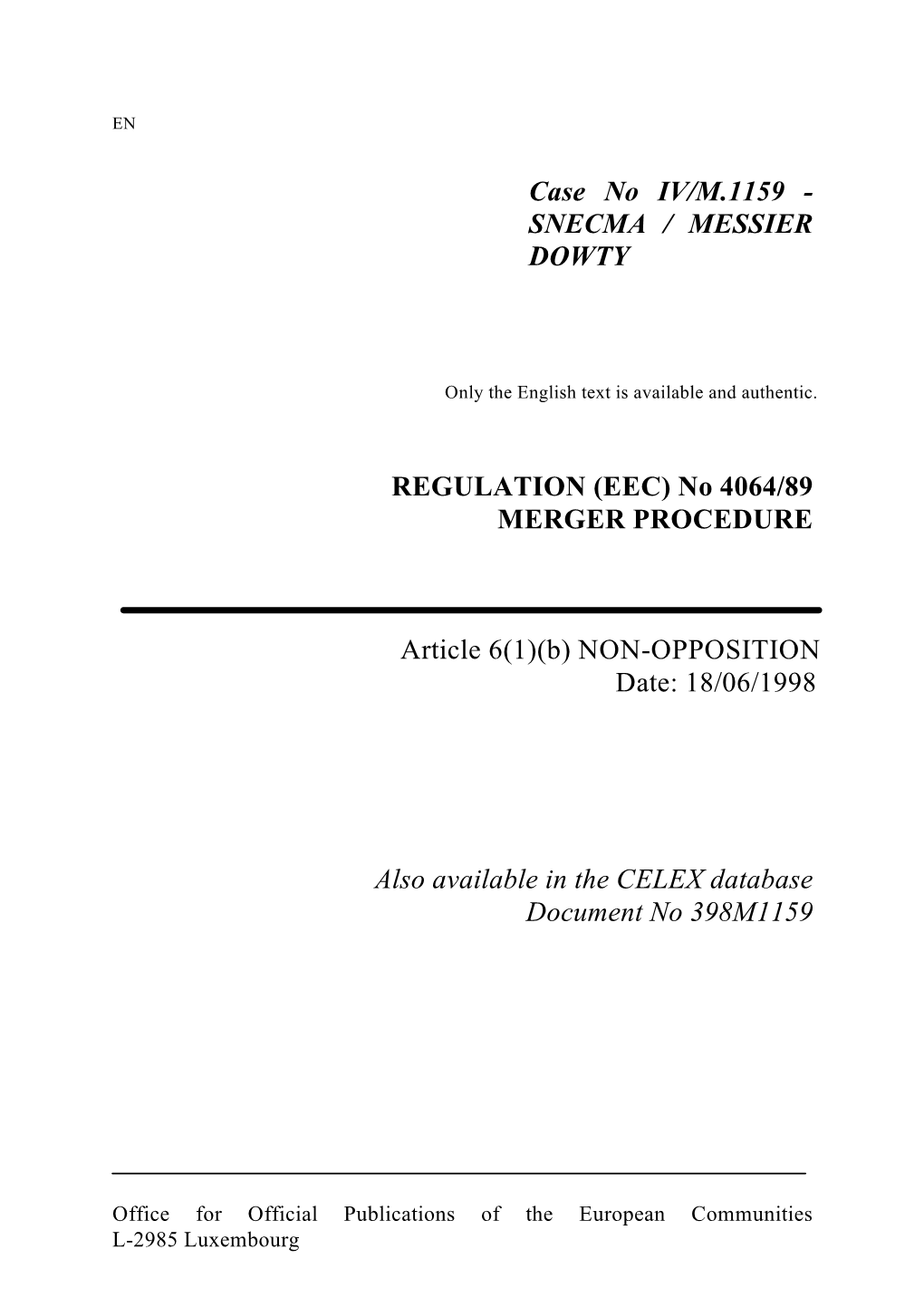 Merger Decision IV/M.1159 of 18/06/1998