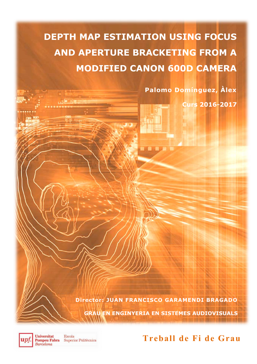 Depth Map Estimation Using Focus and Aperture Bracketing from a Modified Canon 600D Camera