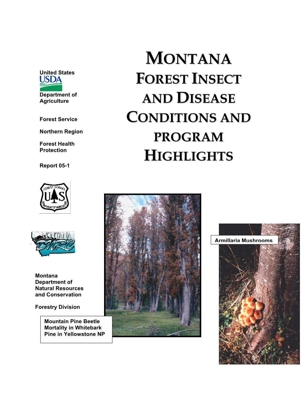 Montana Forest Insect and Disease Conditions at the Insect and Disease Conditions and Sacajawea Memorial Park