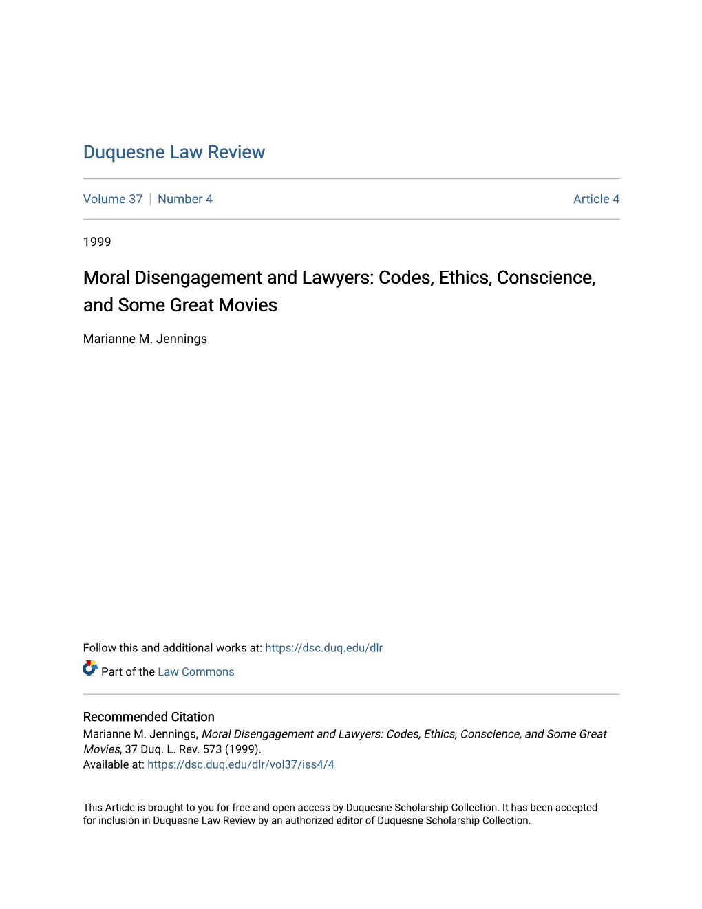 Moral Disengagement and Lawyers: Codes, Ethics, Conscience, and Some Great Movies