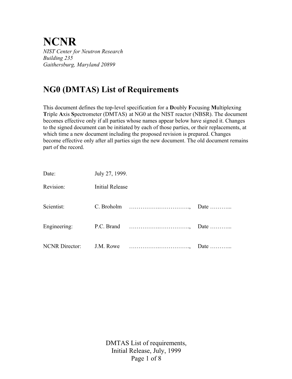 “Straw-Man” Requirements For The New Triple Axis Instruments