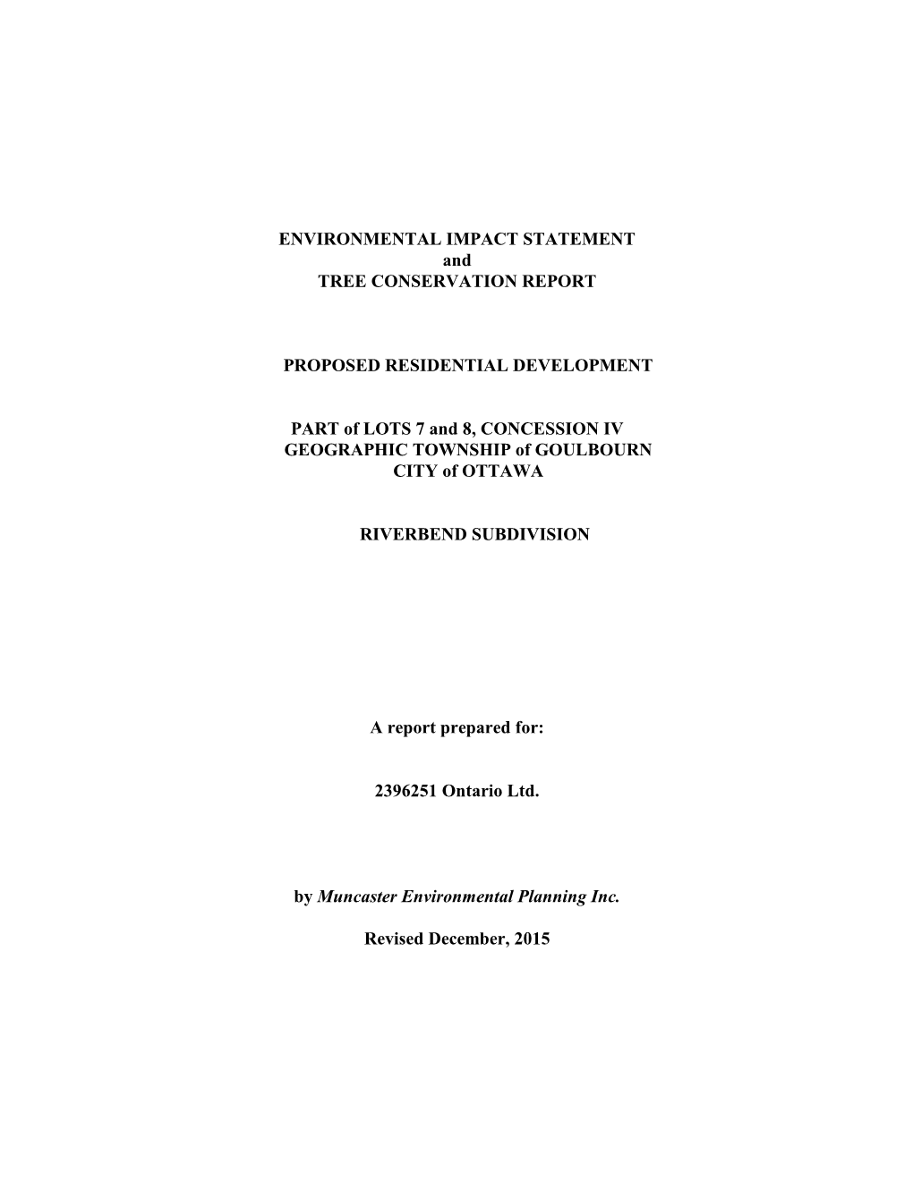 ENVIRONMENTAL IMPACT STATEMENT and TREE CONSERVATION REPORT