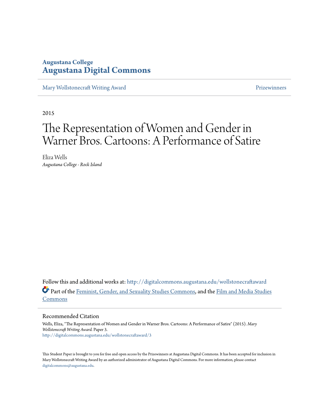 The Representation of Women and Gender in Warner Bros. Cartoons: a Performance of Satire Eliza Wells Augustana College - Rock Island