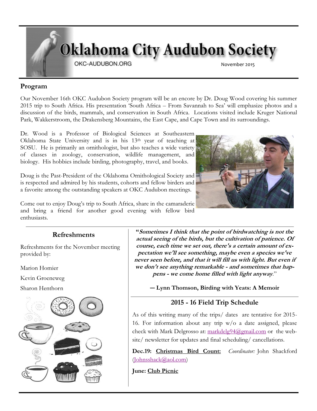 November 2015 November 2015 Program Our November 16Th OKC Audubon Society Program Will Be an Encore by Dr