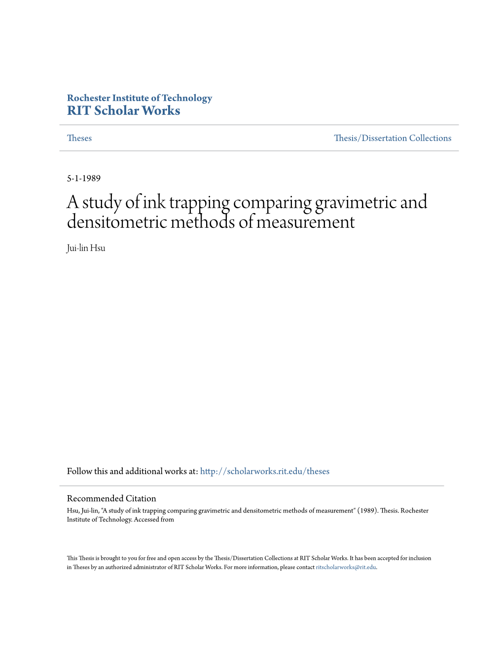 A Study of Ink Trapping Comparing Gravimetric and Densitometric Methods of Measurement Jui-Lin Hsu