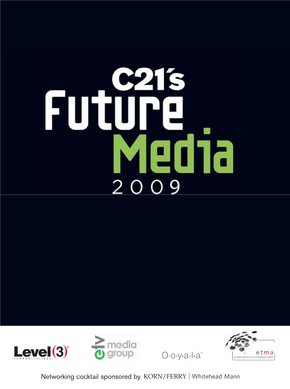 To Download the Futuremedia 2009 Agenda