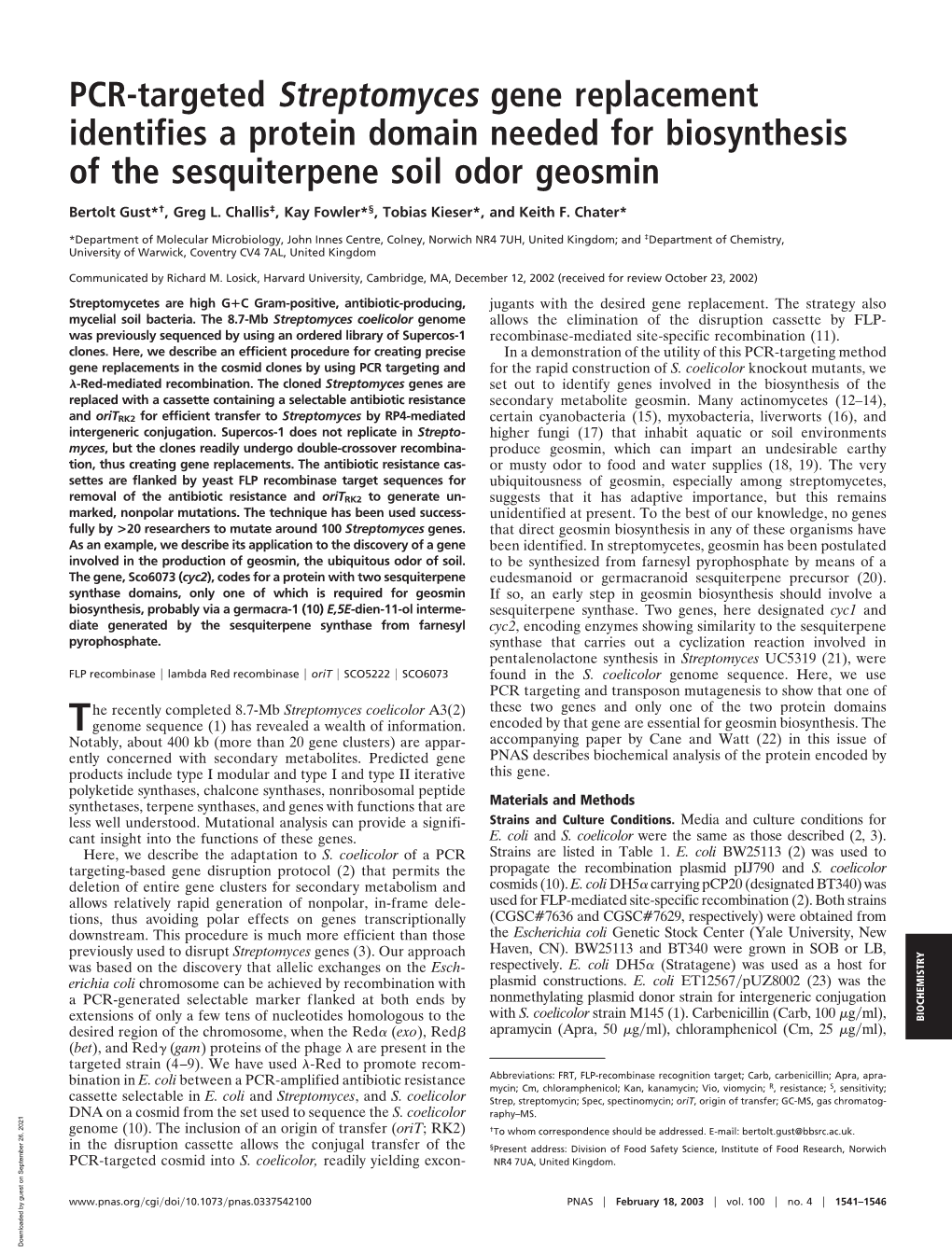 PCR-Targeted Streptomyces Gene Replacement Identifies a Protein Domain Needed for Biosynthesis of the Sesquiterpene Soil Odor Geosmin