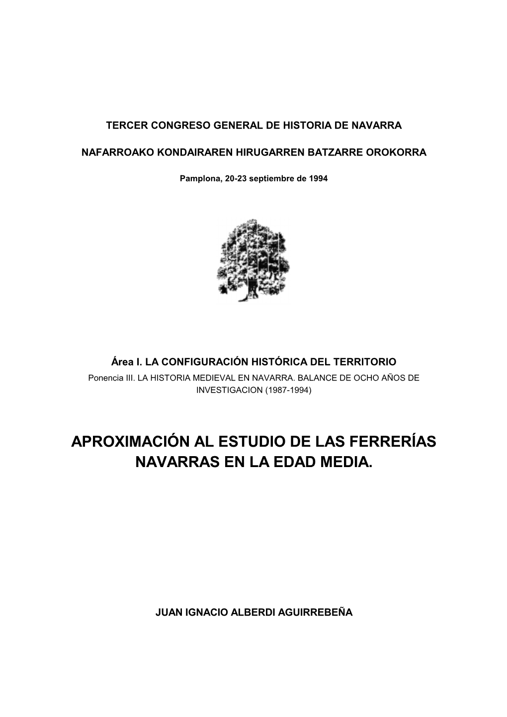 Aproximación Al Estudio De Las Ferrerías Navarras En La Edad Media