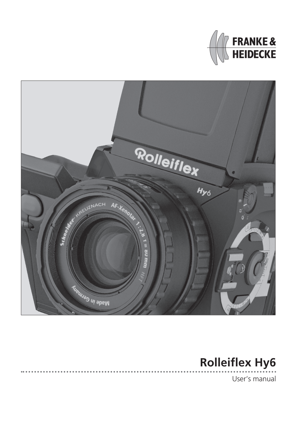 Rolleiflex 6000 / Hy6 System