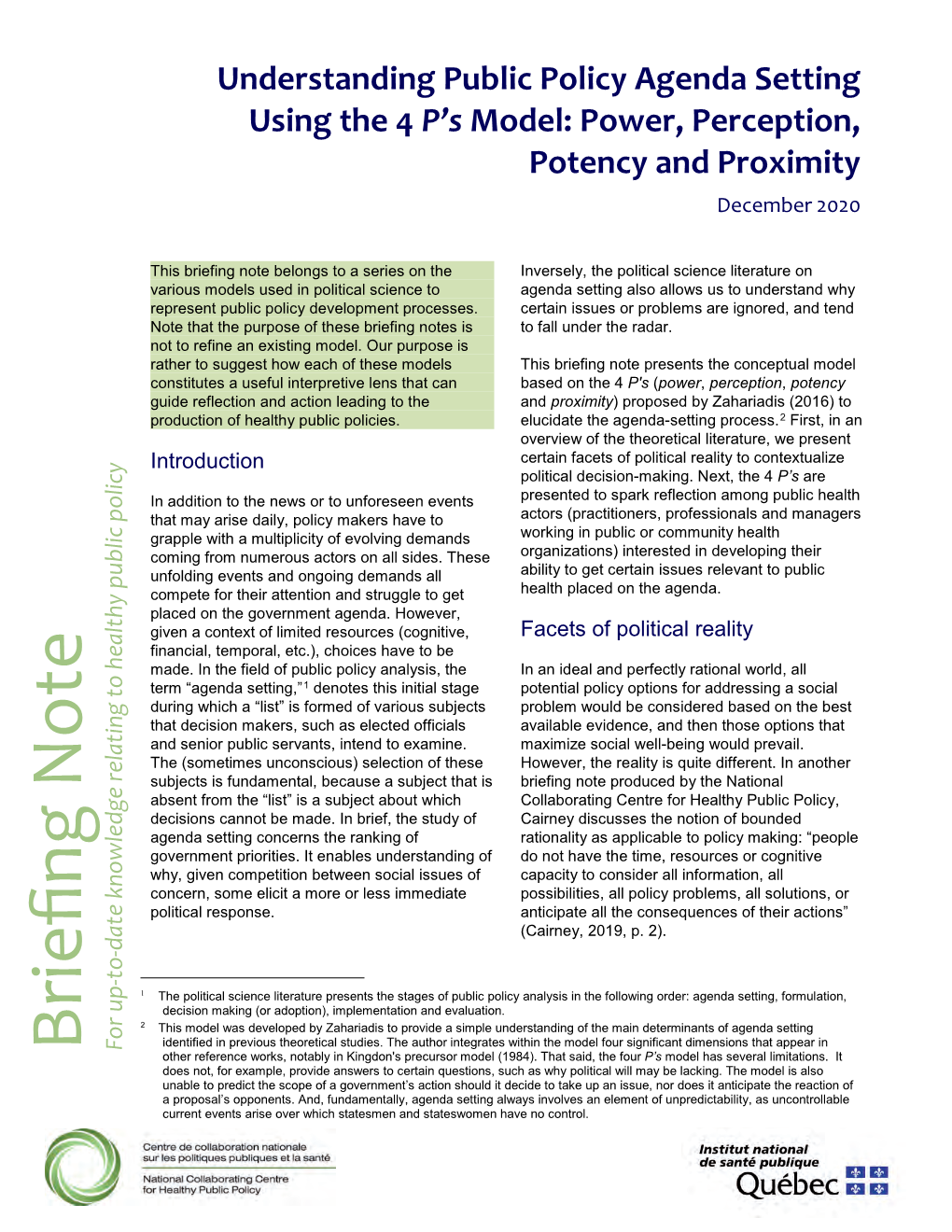 Understanding Public Policy Agenda Setting Using the 4 P's Model