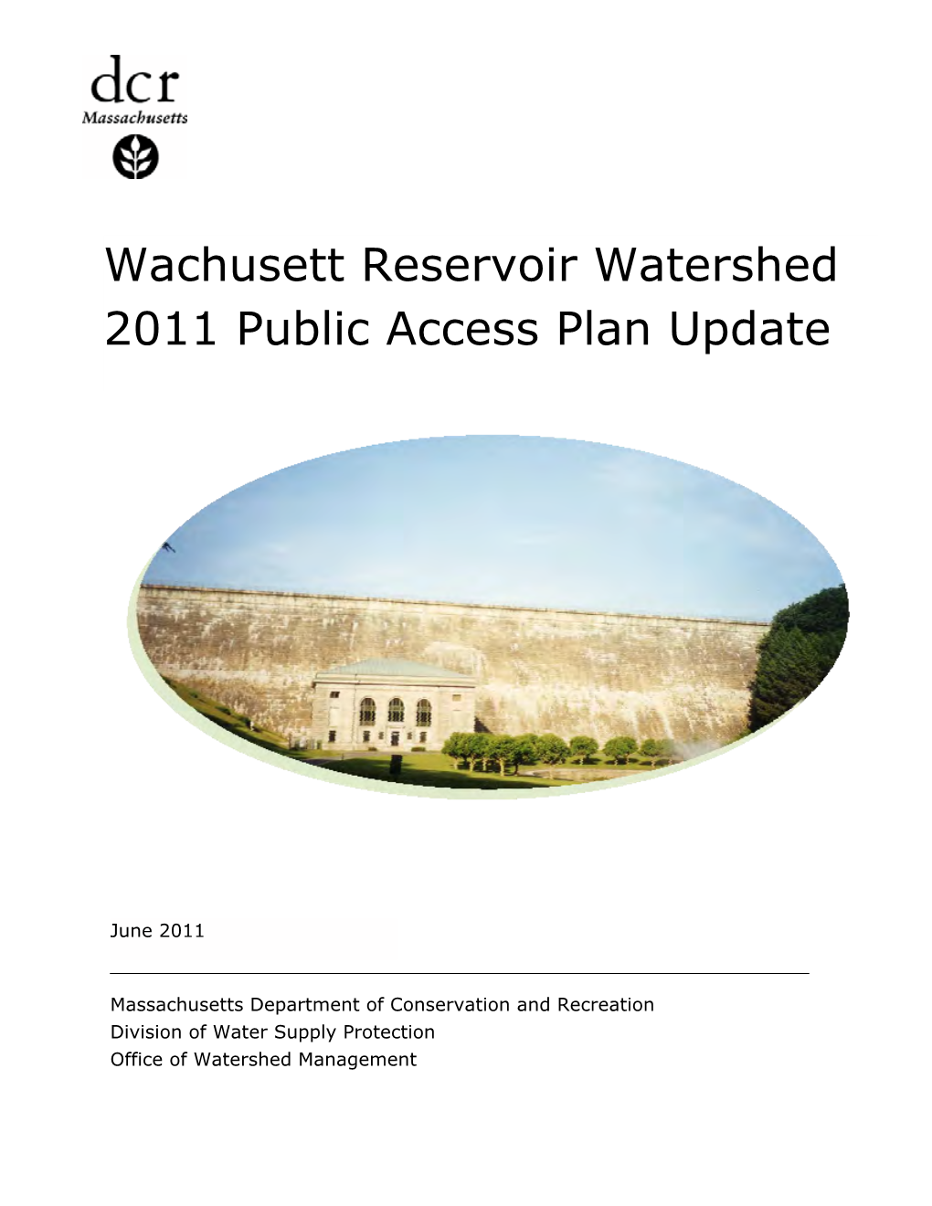 Wachusett Reservoir Watershed 2011 Public Access Plan Update