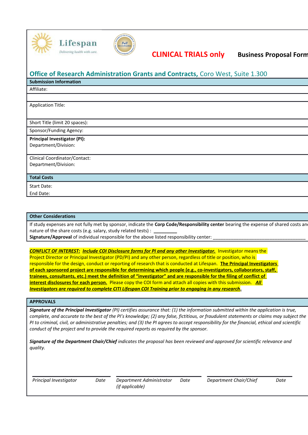 CONFLICT of INTEREST: Include COI Disclosure Forms for PI and Any Other Investigator