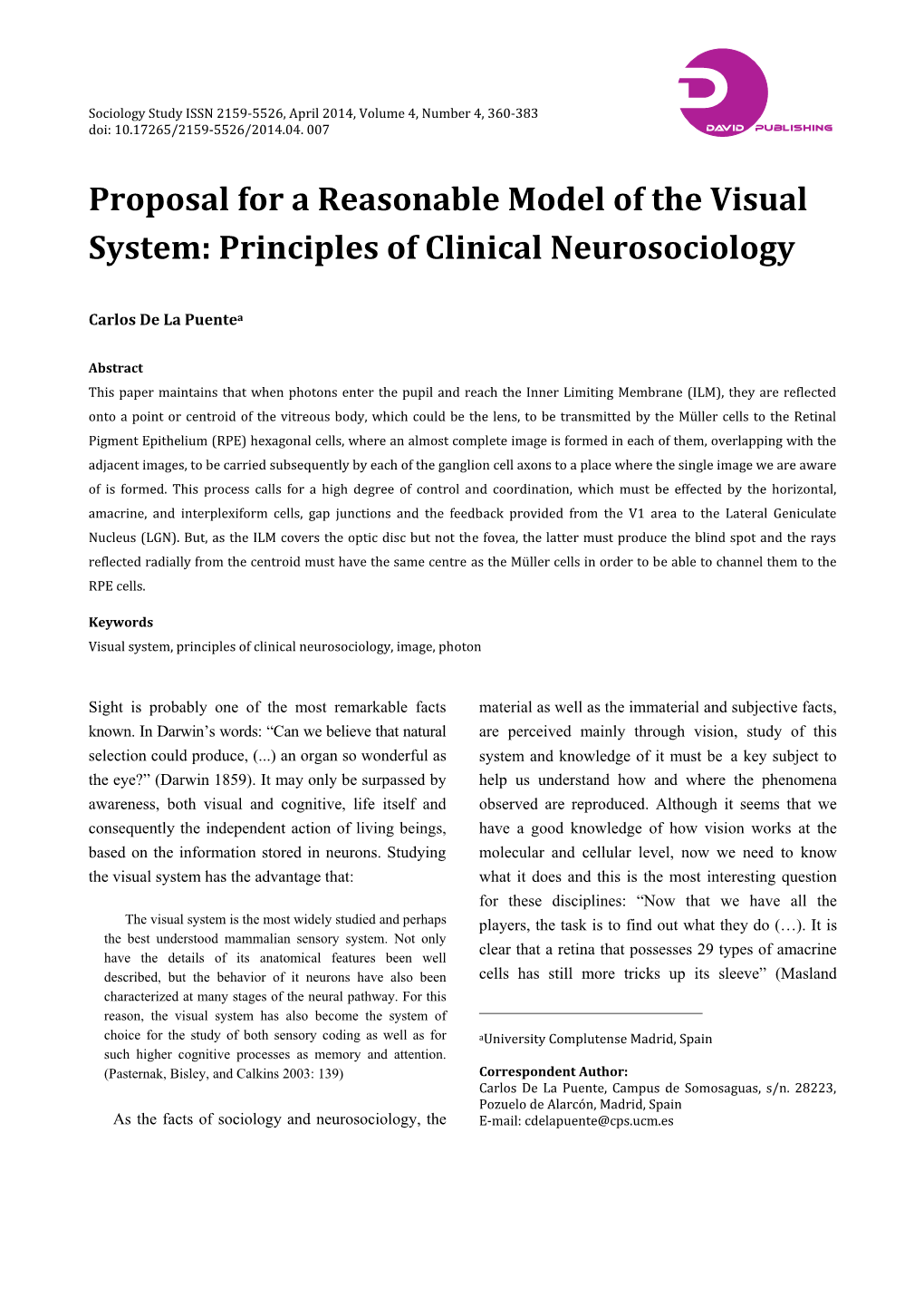 Proposal for a Reasonable Model of the Visual System: Principles of Clinical Neurosociology