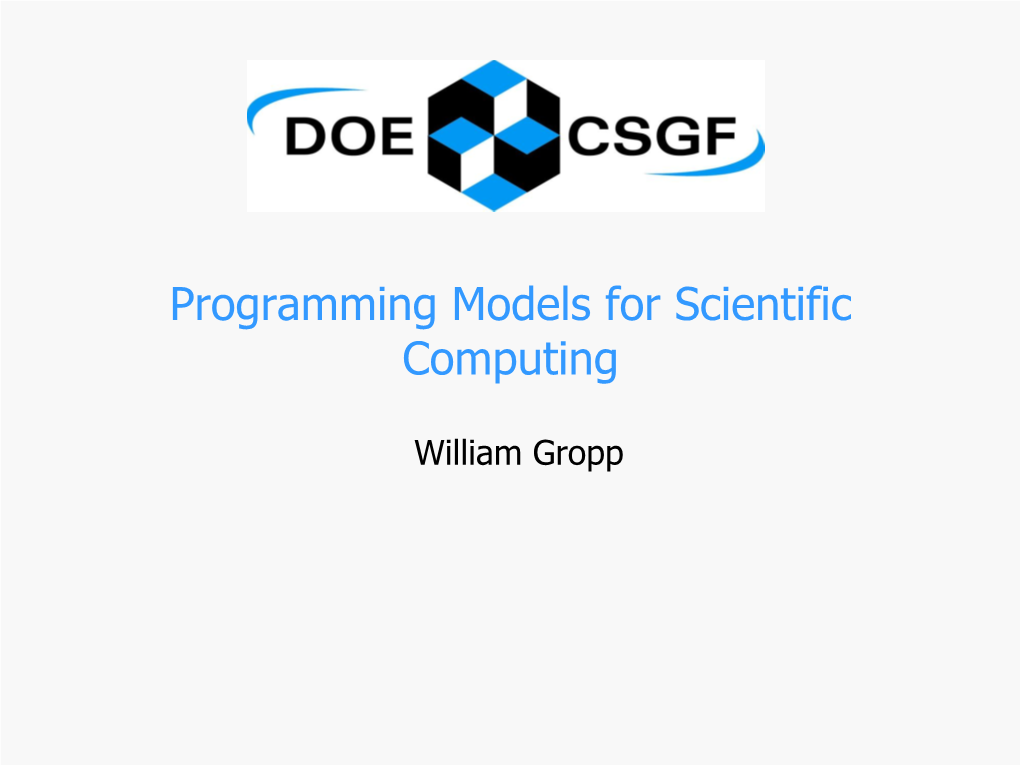 Programming Models for Scientific Computing