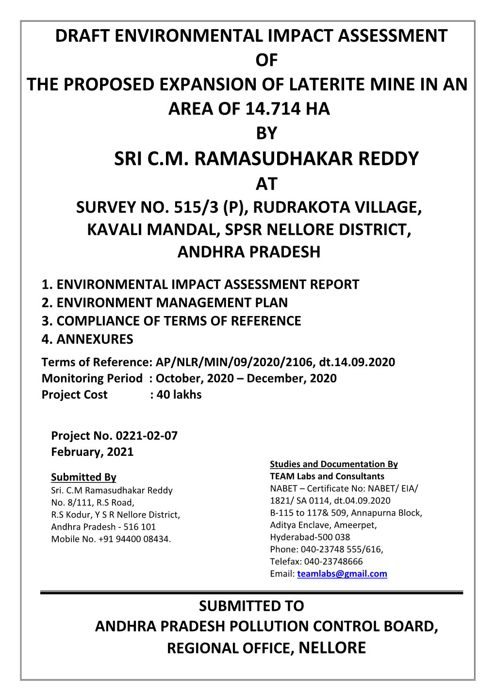 Sri C.M. Ramasudhakar Reddy at Survey No