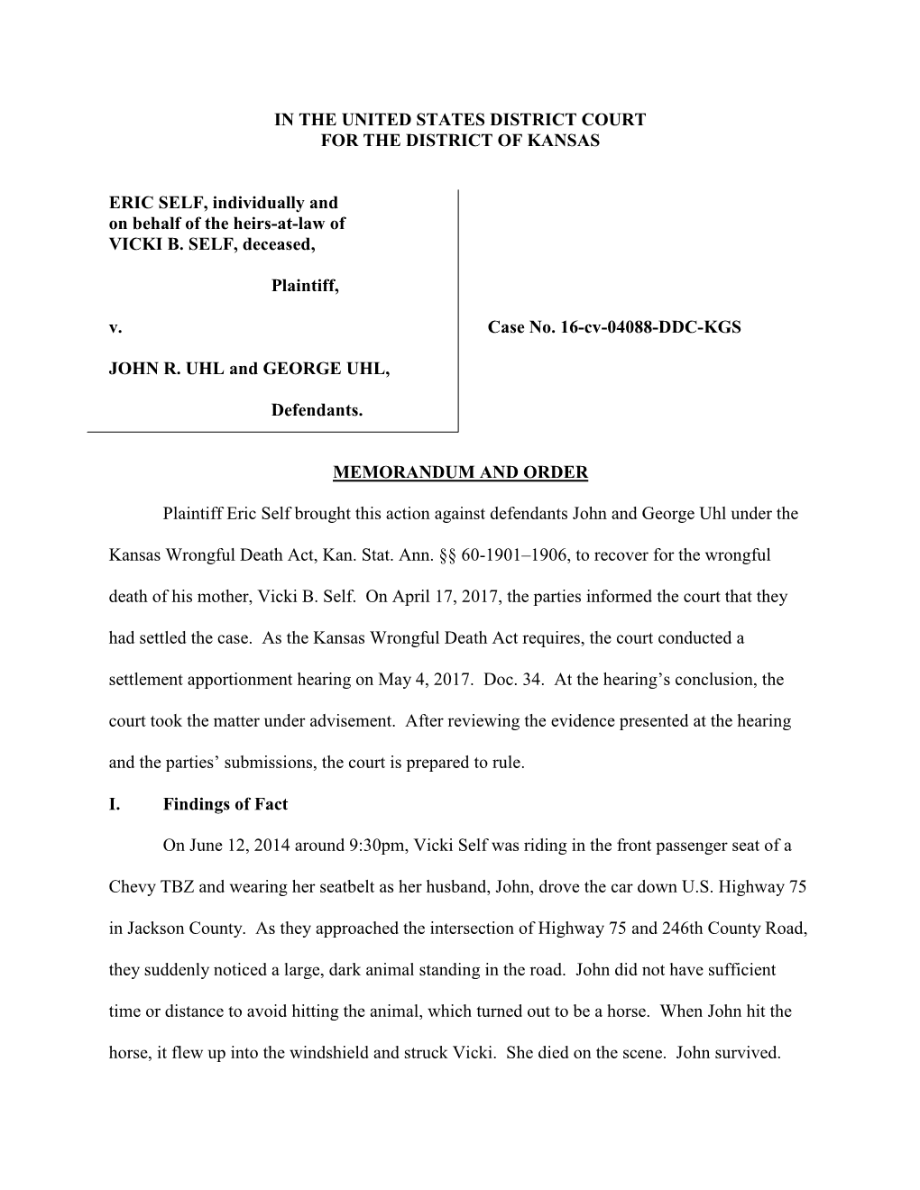 IN the UNITED STATES DISTRICT COURT for the DISTRICT of KANSAS ERIC SELF, Individually and on Behalf of the Heirs-At-Law of VICK