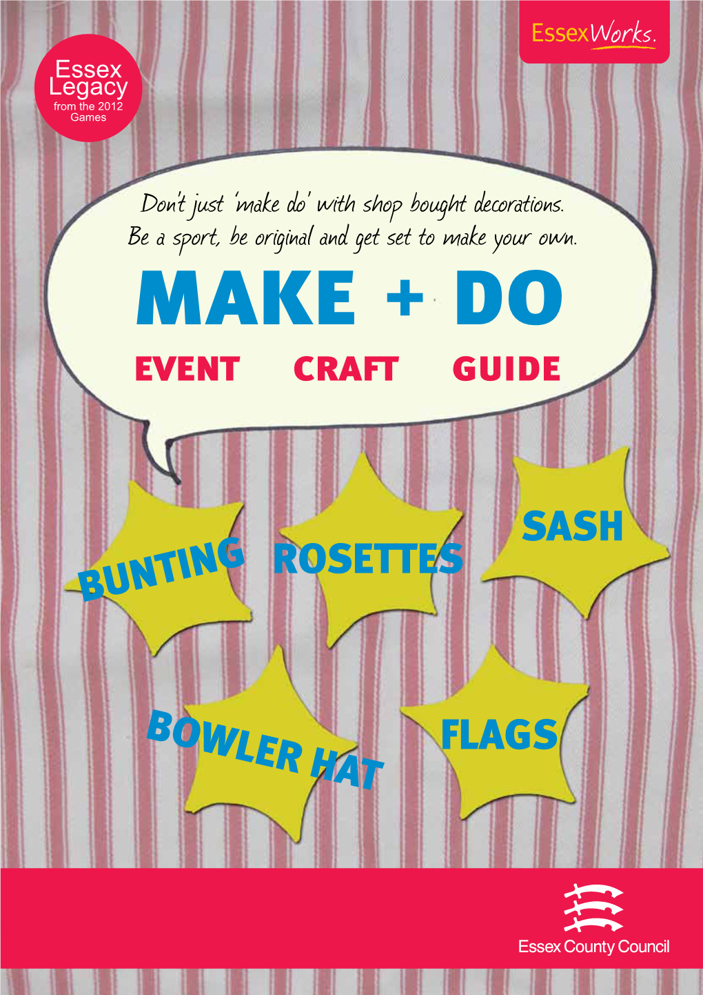 Event Craft Guide ROSETTES SASH FLAGS