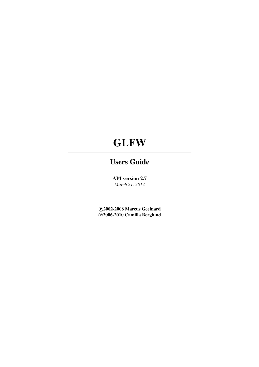 GLFW Users Guide API Version 2.7 Page 1/40