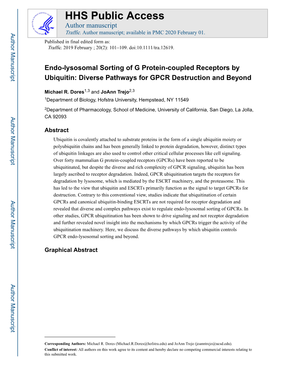 Endo-Lysosomal Sorting of G Protein-Coupled Receptors by Ubiquitin: Diverse Pathways for GPCR Destruction and Beyond